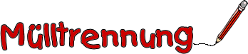 Mülltrennung